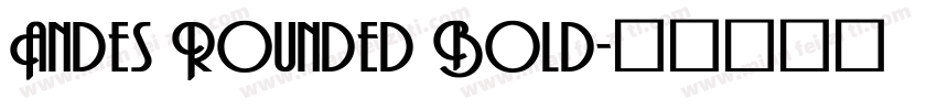 Andes Rounded Bold字体转换